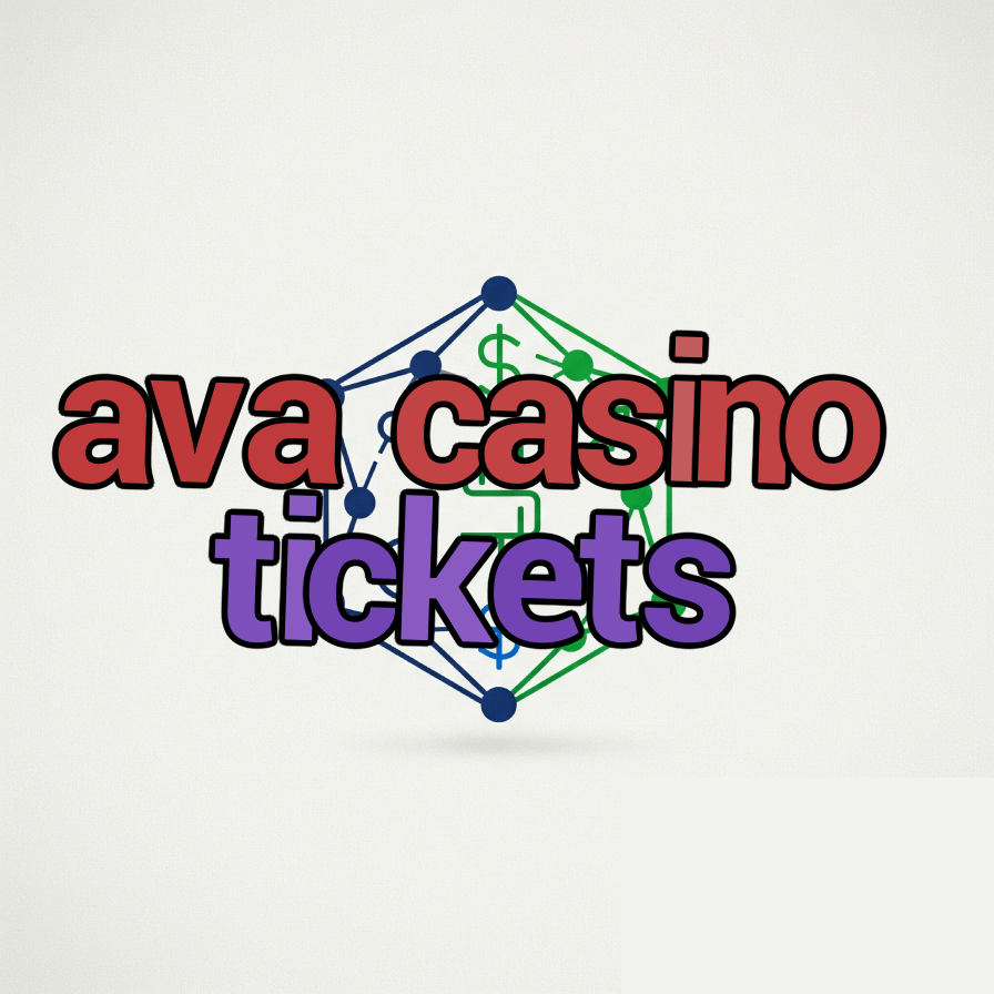 ava casino tickets